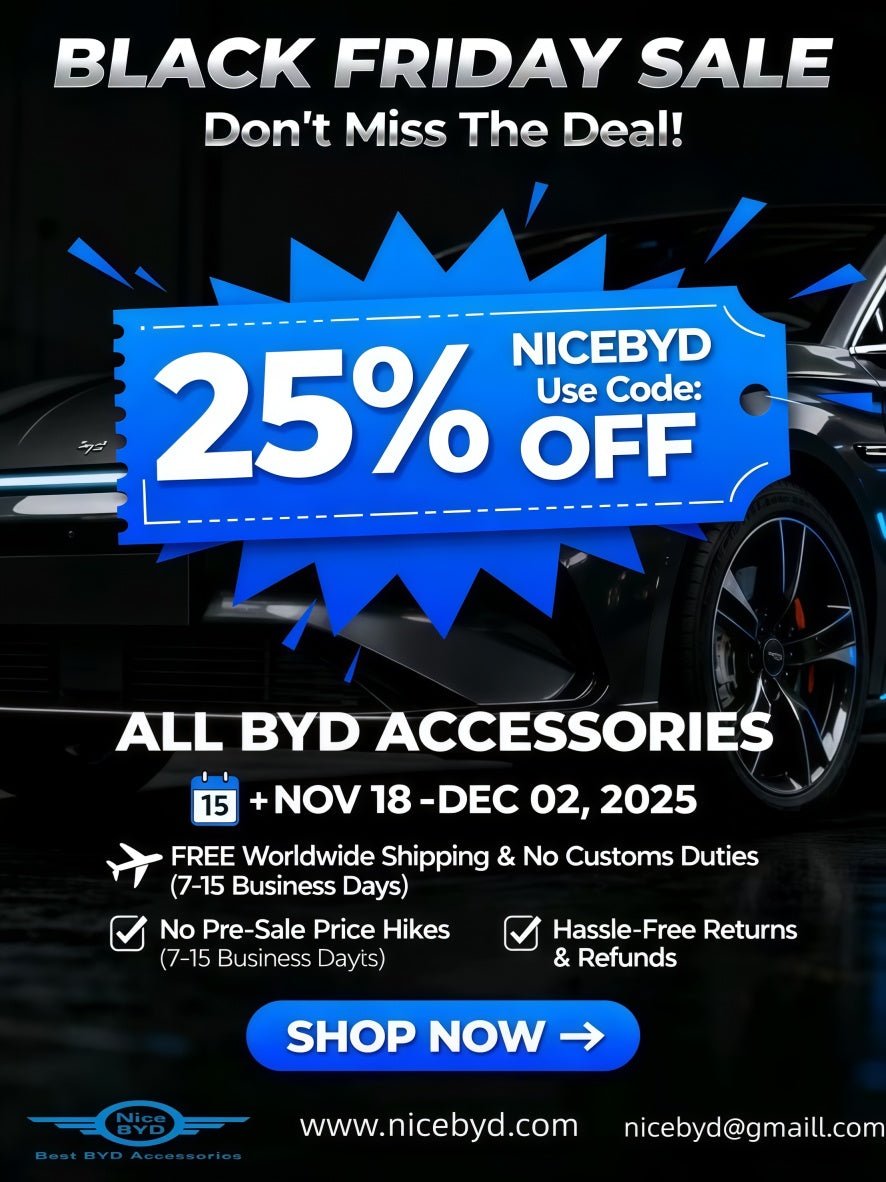 The NiceBYD Black Friday Sale is Here – 25% Off All BYD Accessories! - Nice BYD